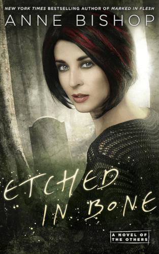 Anne Bishop - Etched in Bone - book cover