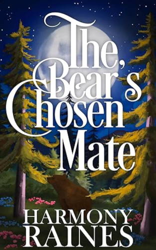 Harmony Raines - The Bear's Chosen Mate - book cover
