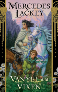 Mercedes Lackey - Vanyel and Vixen - book cover
