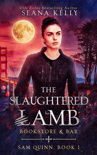 Seana Kelly - The Slaughtered Lamb Bookstore and Bar - book cover